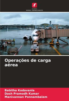 Operações de carga aérea - Kodavanla, Babitha;Pramodh Kumar, Dash;Ponnambalam, Manivannan