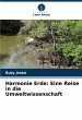 Harmonie Erde: Eine Reise in die... - Bild 1