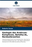 Geologie des Araticum-Komplexes, Batalha-AL, Nordostbrasilien