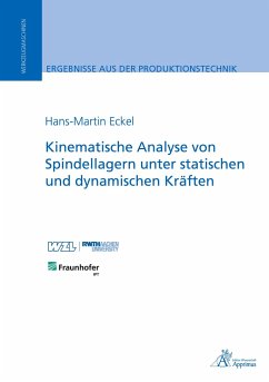 Kinematische Analyse von Spindellagern unter statischen und dynamischen Kräften - Eckel, Hans-Martin