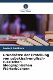 Grundsätze der Erstellung von usbekisch-englisch-russischen ideographischen Wörterbüchern