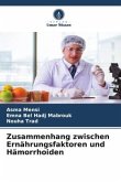 Zusammenhang zwischen Ernährungsfaktoren und Hämorrhoiden