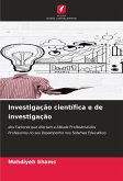 Investigação científica e de investigação