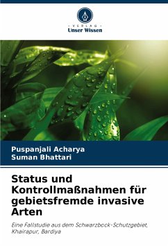 Status und Kontrollmaßnahmen für gebietsfremde invasive Arten - Acharya, Puspanjali;Bhattari, Suman