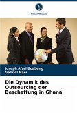 Die Dynamik des Outsourcing der Beschaffung in Ghana