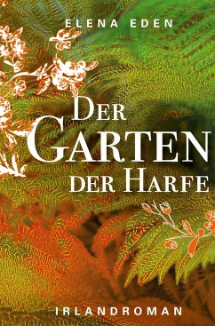 Der Garten der Harfe - Eden, Elena