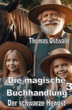 Cover Die magische Buchhandlung 3 - Der schwarze Hengst
