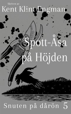 Spott-Åsa på Höjden - Klint Engman, Kent