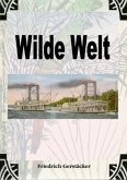 Wilde Welt