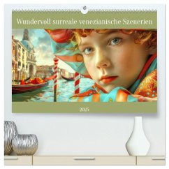 Wundervoll surreale venezianische Szenerien (hochwertiger Premium Wandkalender 2025 DIN A2 quer), Kunstdruck in Hochglanz - Calvendo;Brunner-Klaus, Liselotte