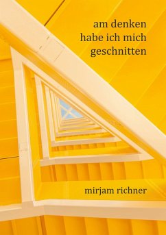 Cover Am Denken habe ich mich geschnitten