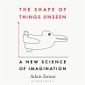 The Shape of Things Unseen... - Bild 1