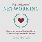For The Love of Networking (MP3-Download)