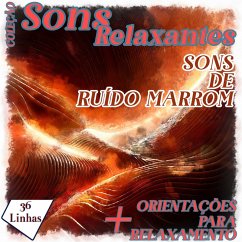 Coleção Sons Relaxantes - Sons de Ruído Marrom (MP3-Download) - Strufaldi, Silvia