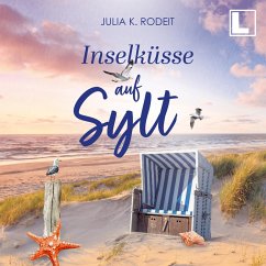 Inselküsse auf Sylt (MP3-Download) - Rodeit, Julia K.