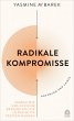 Radikale Kompromisse   (Mängelexemplar) - Bild 1