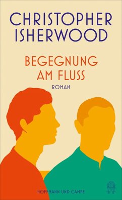 Begegnung am Fluss   (Mängelexemplar) - Isherwood, Christopher