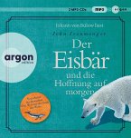 Der Eisbär und die Hoffnung auf morgen (Restauflage)