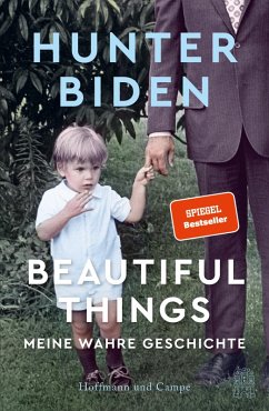 Beautiful Things   (Mängelexemplar) - Biden, Hunter