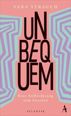 Unbequem (Mängelexemplar) - Strauch, Vera