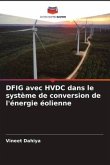 DFIG avec HVDC dans le système de conversion de l'énergie éolienne