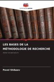 LES BASES DE LA MÉTHODOLOGIE DE RECHERCHE