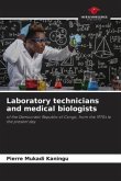 Laboratory technicians and medical biologists