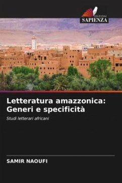 Letteratura amazzonica: Generi e specificità - NAOUFI, SAMIR