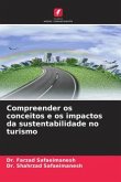 Compreender os conceitos e os impactos da sustentabilidade no turismo