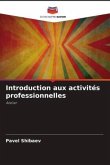 Introduction aux activités professionnelles