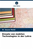 Einsatz von mobilen Technologien in der Lehre