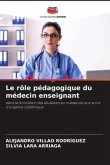 Le rôle pédagogique du médecin enseignant