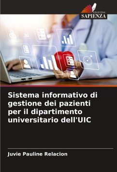 Sistema informativo di gestione dei pazienti per il dipartimento universitario dell'UIC - Relacion, Juvie Pauline