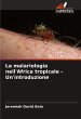 La malariologia nell'Africa tropicale -... - Bild 1