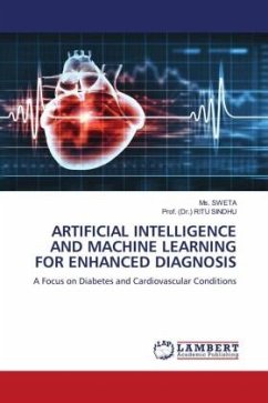 ARTIFICIAL INTELLIGENCE AND MACHINE LEARNING FOR ENHANCED DIAGNOSIS - SWETA, Ms.;RITU SINDHU, Prof. (Dr.)