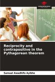 Reciprocity and contrapositive in the Pythagorean theorem