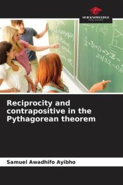 Reciprocity and contrapositive in the Pythagorean theorem - Awadhifo Ayibho, Samuel