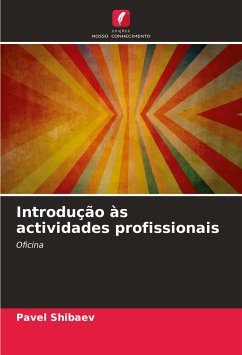 Introdução às actividades profissionais - Shibaev, Pavel