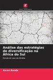 Análise das estratégias de diversificação na África do Sul