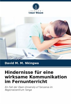 Hindernisse für eine wirksame Kommunikation im Fernunterricht - Nkingwa, David M. M.