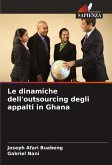Le dinamiche dell'outsourcing degli appalti in Ghana Le dinamiche dell'outsourcing degli appalti in Ghana
