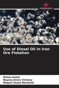 Use of Diesel Oil in Iron Ore Flotation - Junior, Dimas;Chrisley, Nayara Alves;Bacharel, Raquel Souza