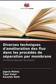 Diverses techniques d'amélioration des flux dans les procédés de séparation par membrane