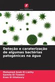 Deteção e caraterização de algumas bactérias patogénicas na água