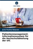 Patientenmanagement-Informationssystem für die Hochschulabteilung der UIC