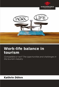 Work-life balance in tourism - Döhrn, Kathrin