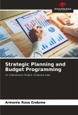Strategic Planning and Budget Programming Strategic Planning and Budget Programming