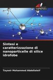 Sintesi e caratterizzazione di nanoparticelle di silice idrofobe