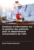 Système d'information sur la gestion des patients pour le département universitaire de l'UIC