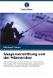 Sängervermittlung und der Männerchor - Bild 1